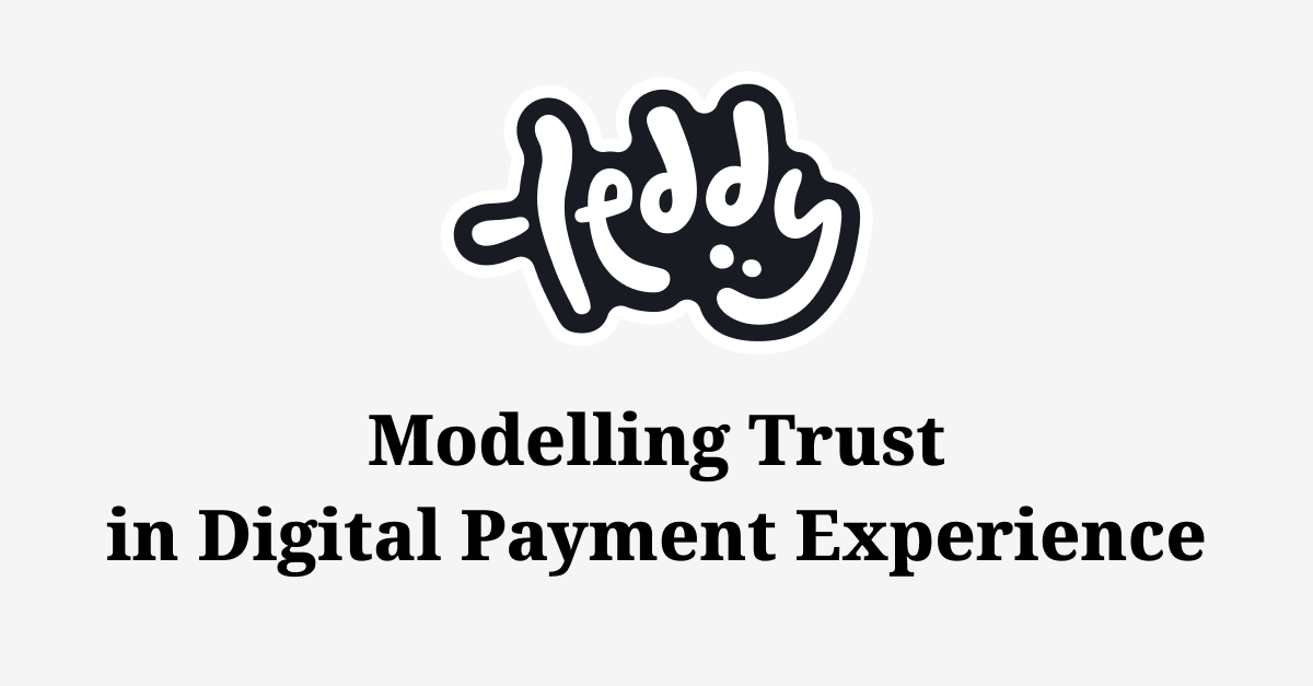 Trust in Digital Payment Experience: A Behavioural Psychology Framework